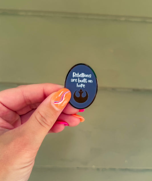 Rebellions are built on hope Andor Mini Pins