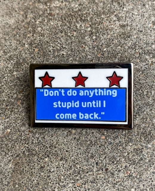 Bucky Quote Mini Pin