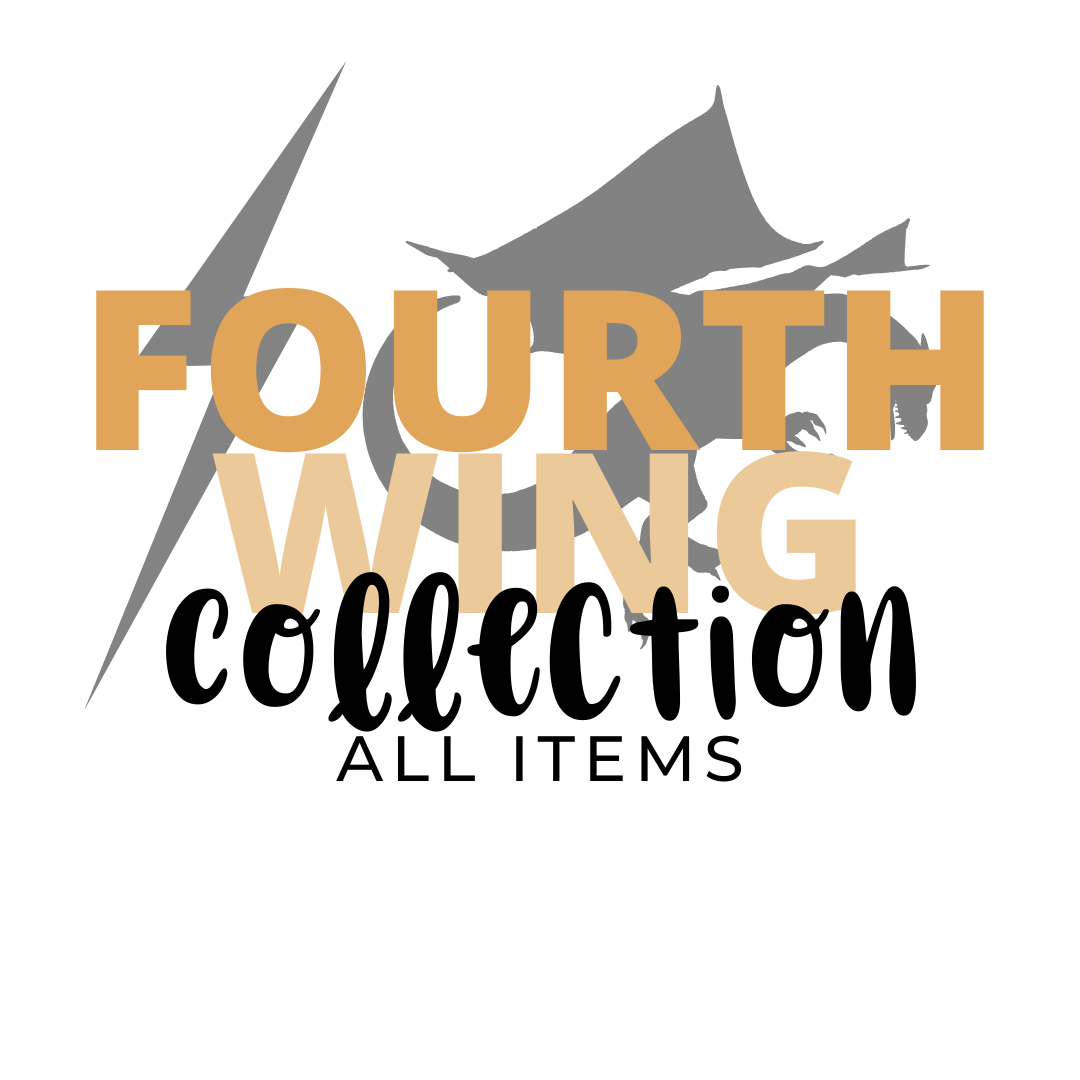 Fourth Wing Collection