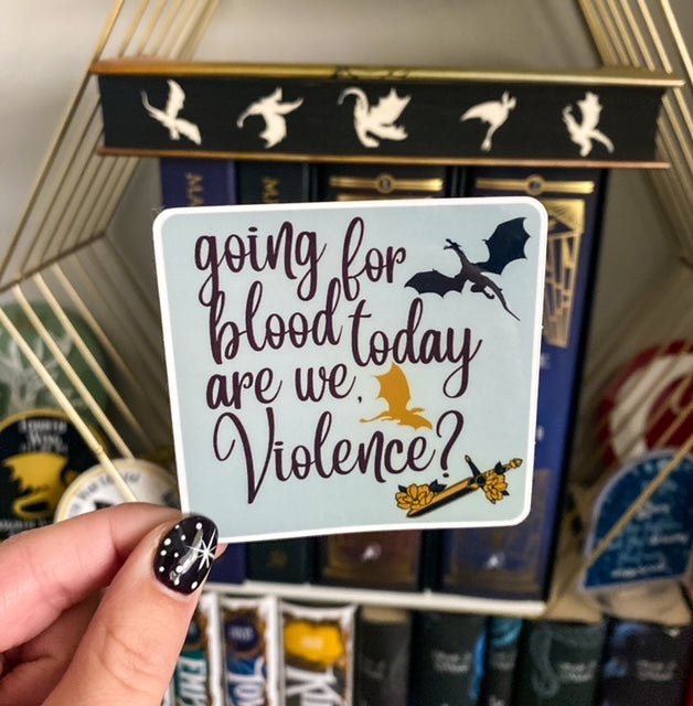 Going for Blood, Violence? Sticker