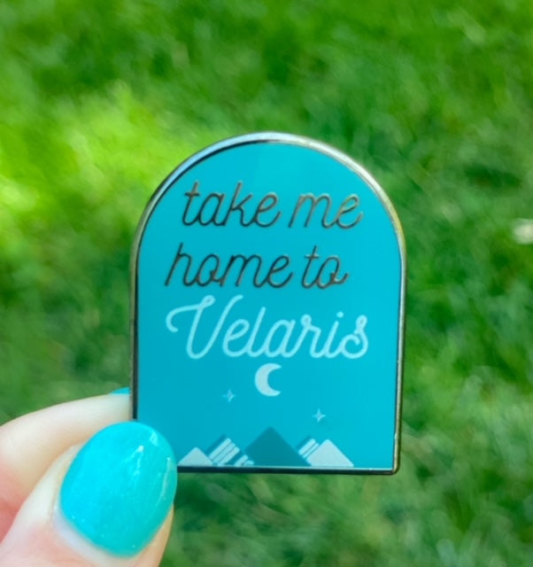 Take Me Home to Velaris Mini Pin